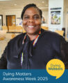 Woman in smart dress supporting Dying Matters Awareness Week